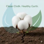 Why Organic Cotton Clothing is a Smart Choice for You and the Planet